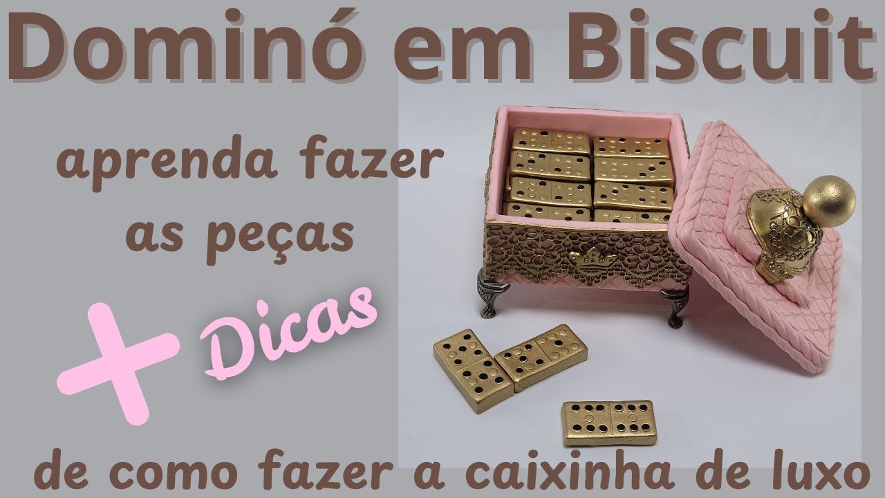 Dominó em Biscuit e dicas de como fazer a caixinha de luxo