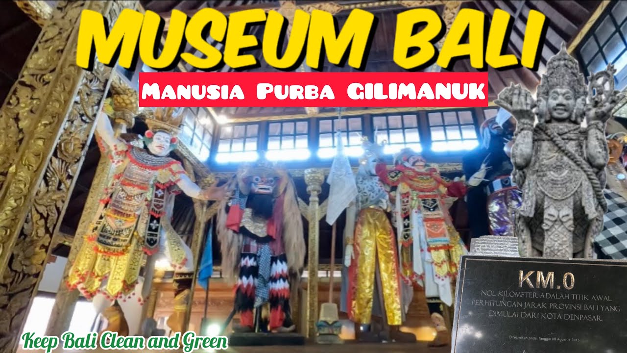 MUSEUM BALI | Sejarah Pulau Bali