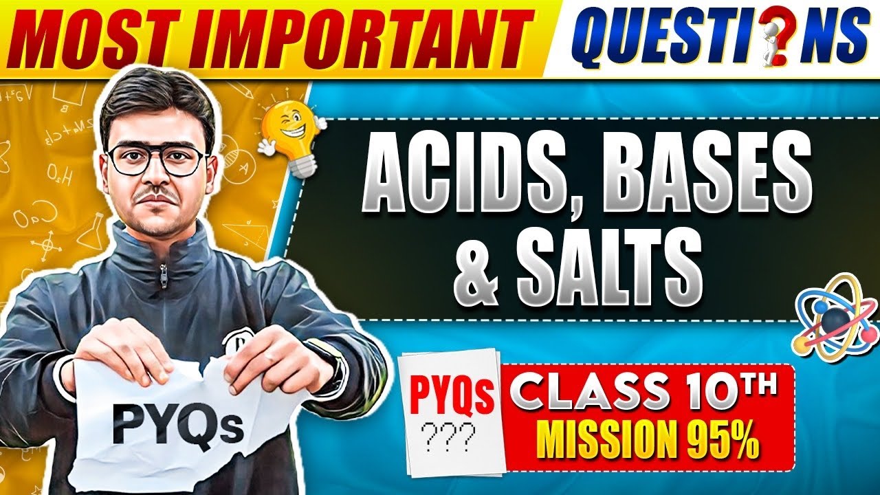 Complete Acids, Bases& Salts PYQ-Most Important Questions | Class 10th Boards