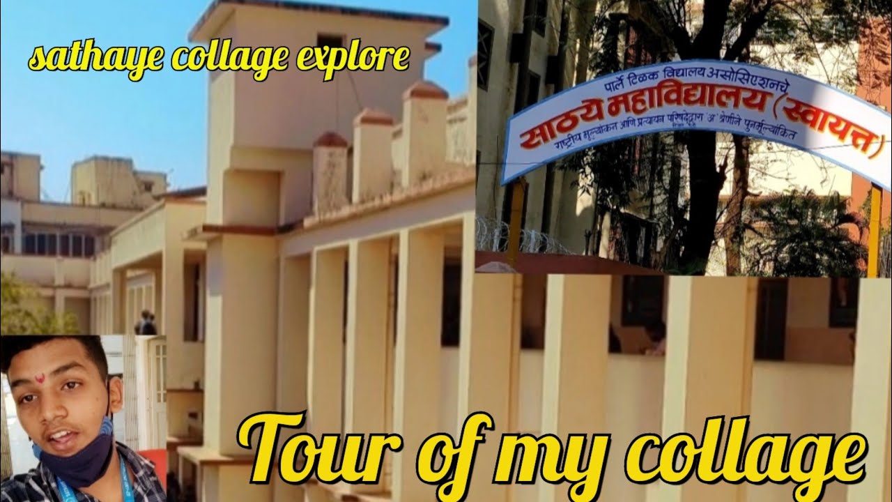 Tour Of My Collage | Sathaye Collage Explore 😮 | Part 1