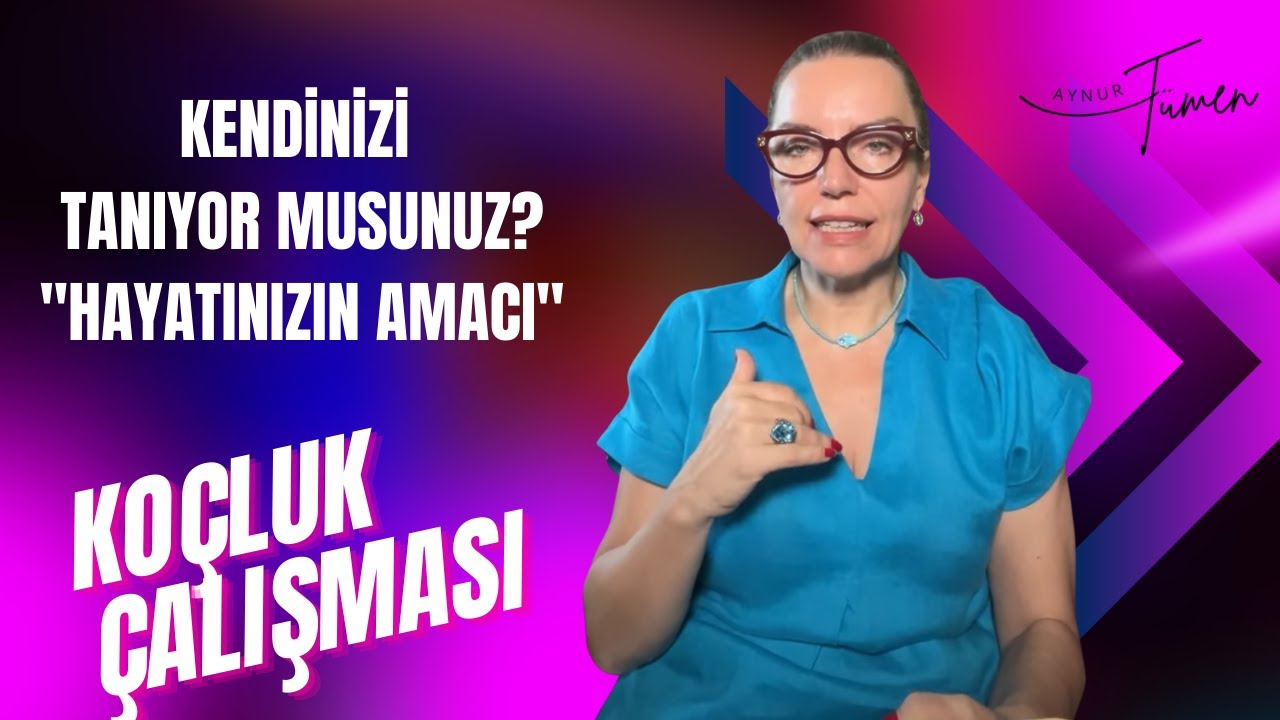 Kendini Tanıyor musun? @AynurTümen