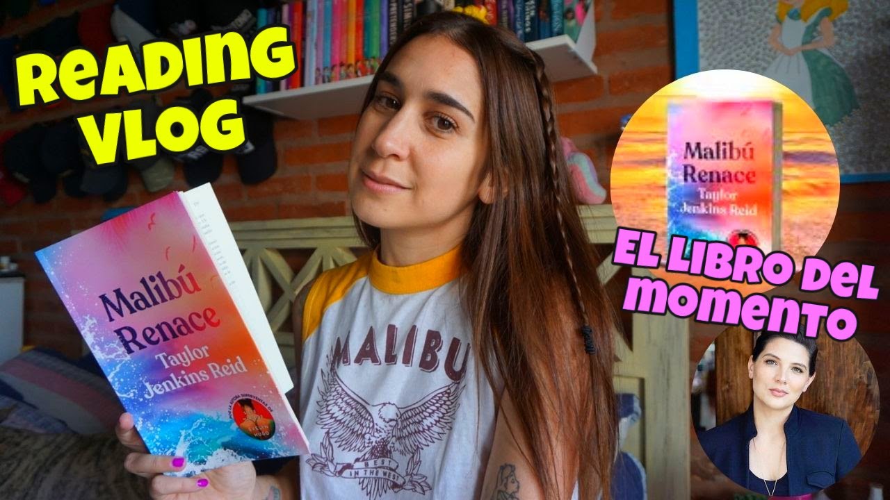 READING VLOG: MALIBU RENACE DE TAYLOR JENKINS REID (TODO ES DOLOR Y SUFRIMIENTO)