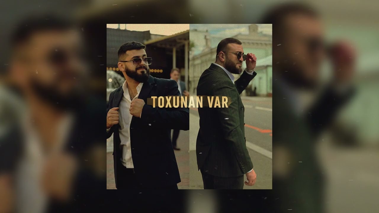 TURAL & RASIM - Toxunan Var 