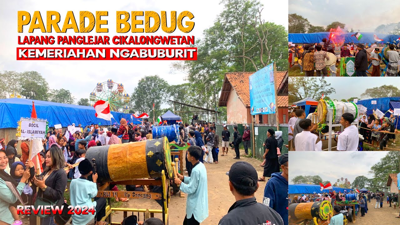 PARADE BEDUG..!! LAPANG PANGLEJAR CIKALONGWETAN || KEMERIAHAN NGABUBURIT || REVIEW 2024
