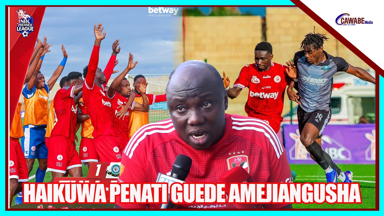 KABWE ALIPUKA HAIKUWA PENATI YA GUEDE AMEJIANGUSHA| MPANZU AMEZALIWA UPYA| REFA YUPO SAHIHI