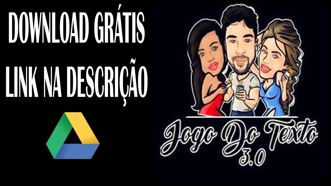 JOGO DO TEXTO 3.0 - DOWNLOAD GR&Aacute;TIS GOOGLE DRIVE