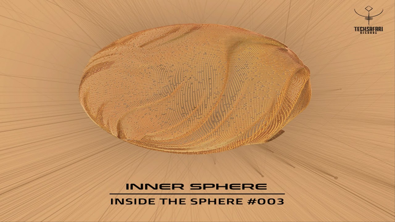 Inner Sphere - Inside The Sphere 003 [Progressive Trance Mix]