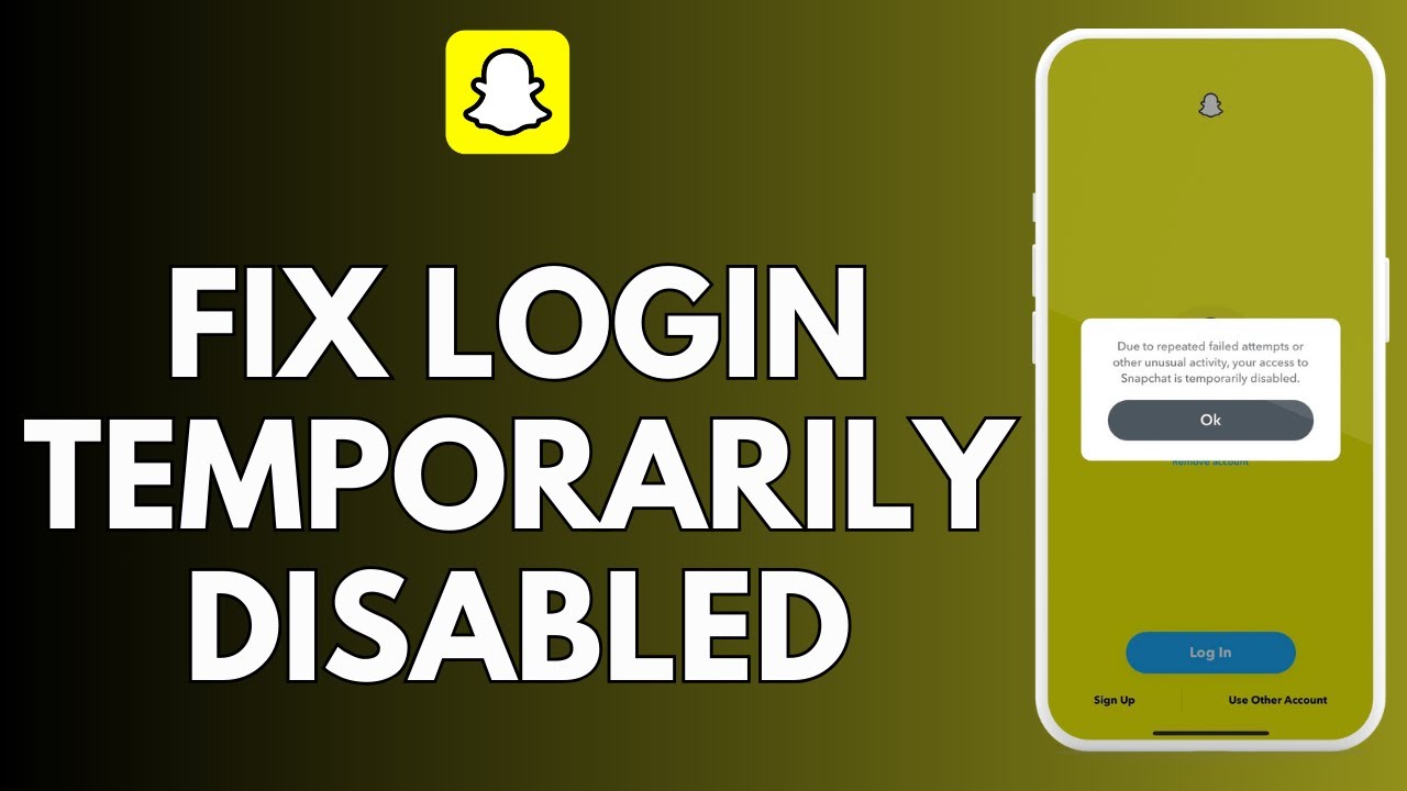 How to Fix Snapchat Login Temporarily Disabled