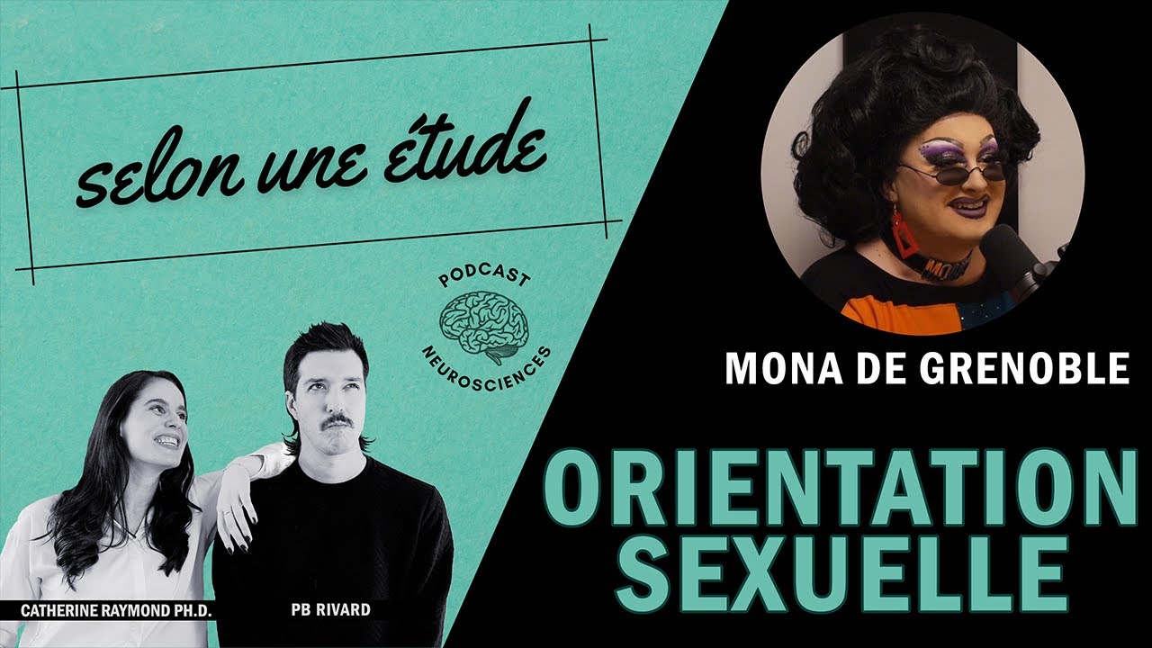 #2 | Orientation sexuelle | Mona De Grenoble | Selon une étude