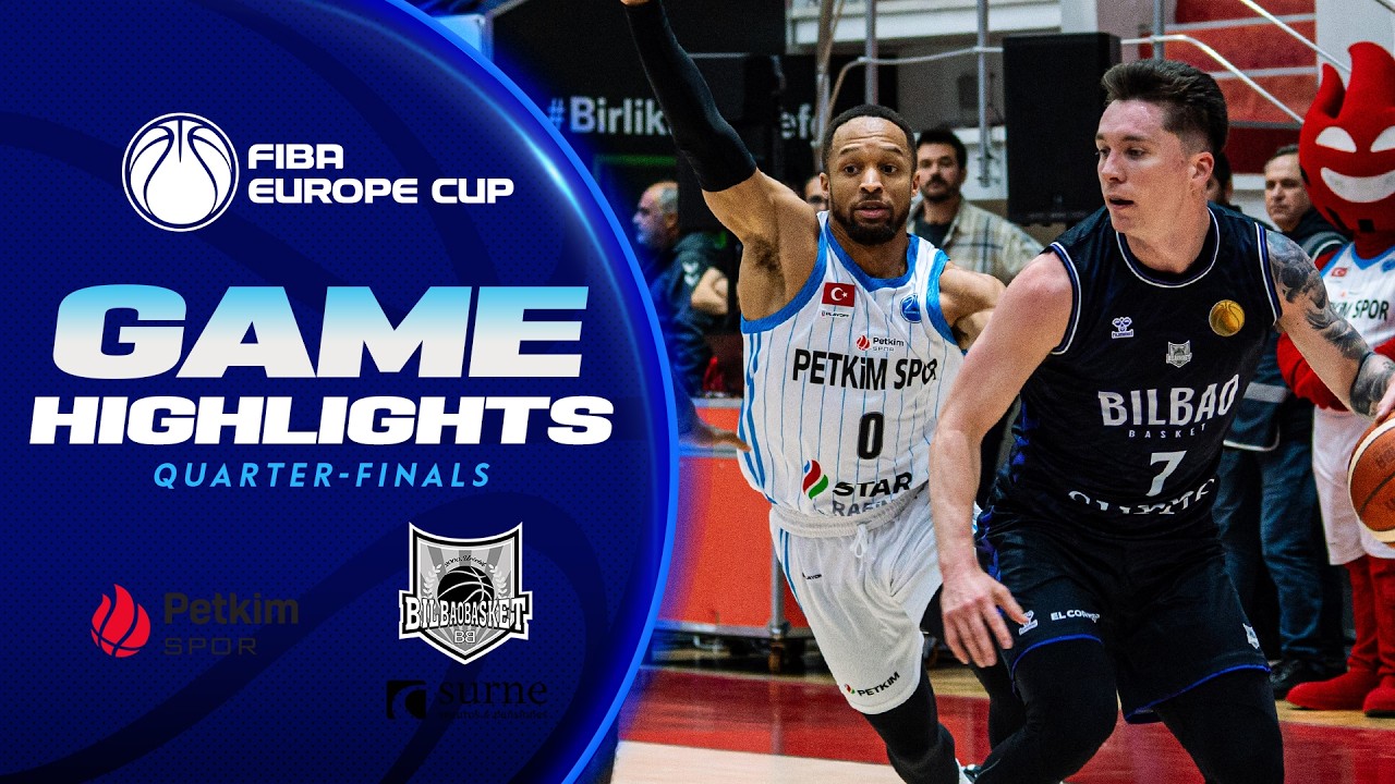 Quarter-Finals: Aliaga Petkimspor v Surne Bilbao Basket | Highlights | FIBA Europe Cup 2025-26