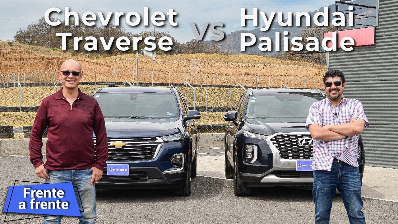 Hyundai Palisade 2022 VS Chevrolet Traverse 2022 - ¿Cuál camioneta es la mejor compra?
