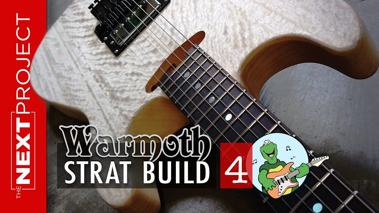 Warmoth Strat Kit Build EP4