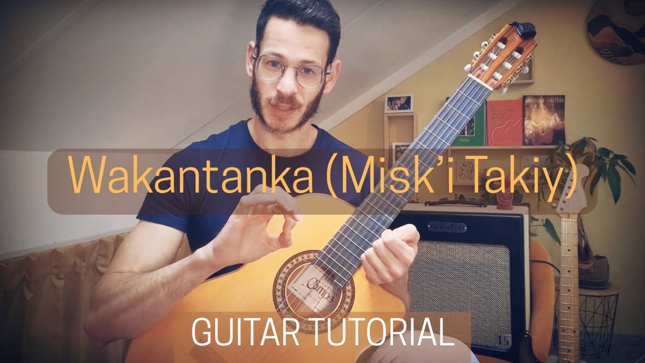 Wakantanka (Misk'i Takiy) | Guitar Tutorial | Fingerpicking & Strumming