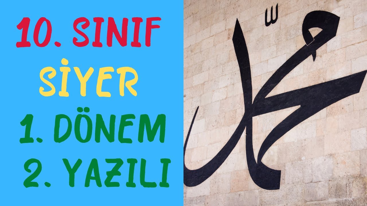 10. Sınıf  Siyer 1. Dönem 2. Yazılı