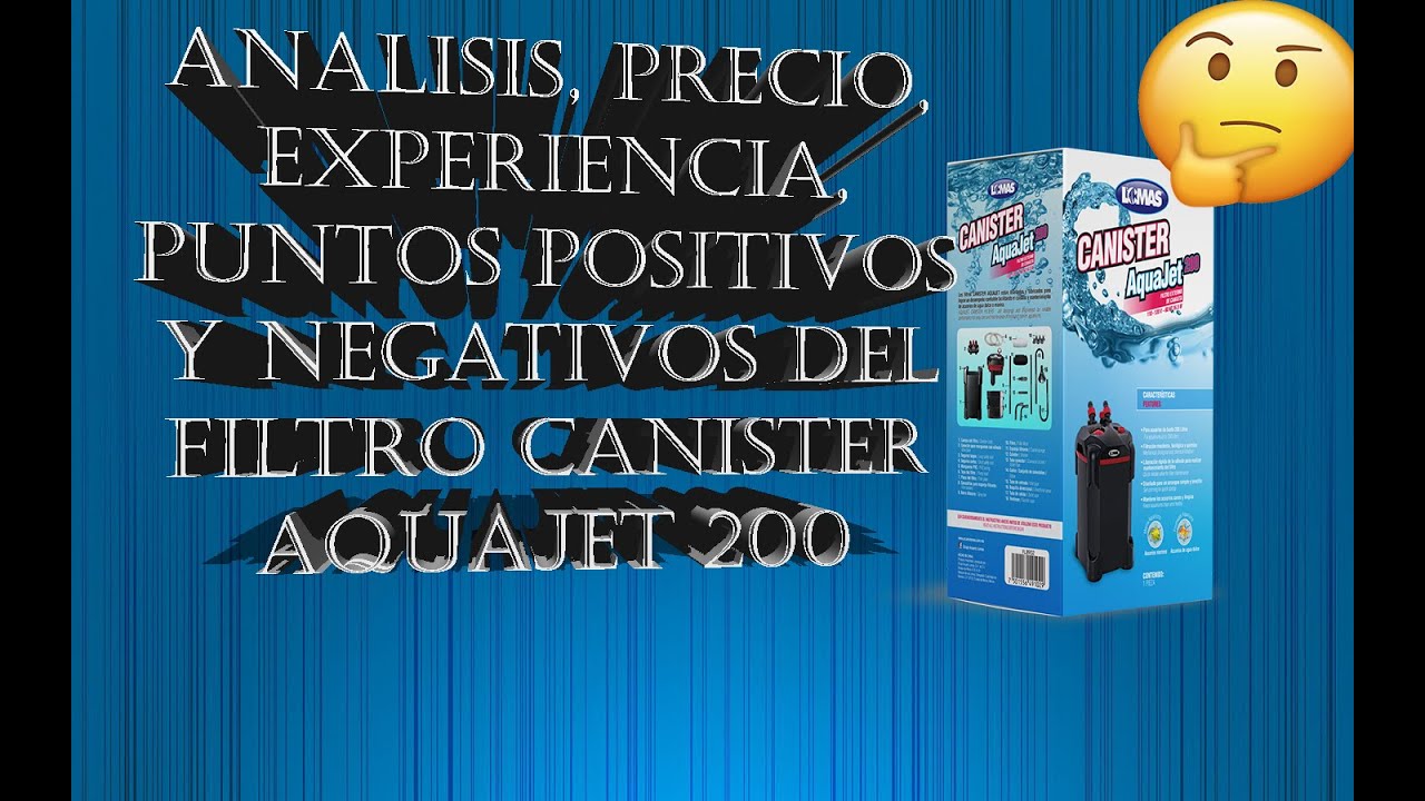 Unboxing de Filtro Canister AquaJet 200 (Lomas) para 200 Litros