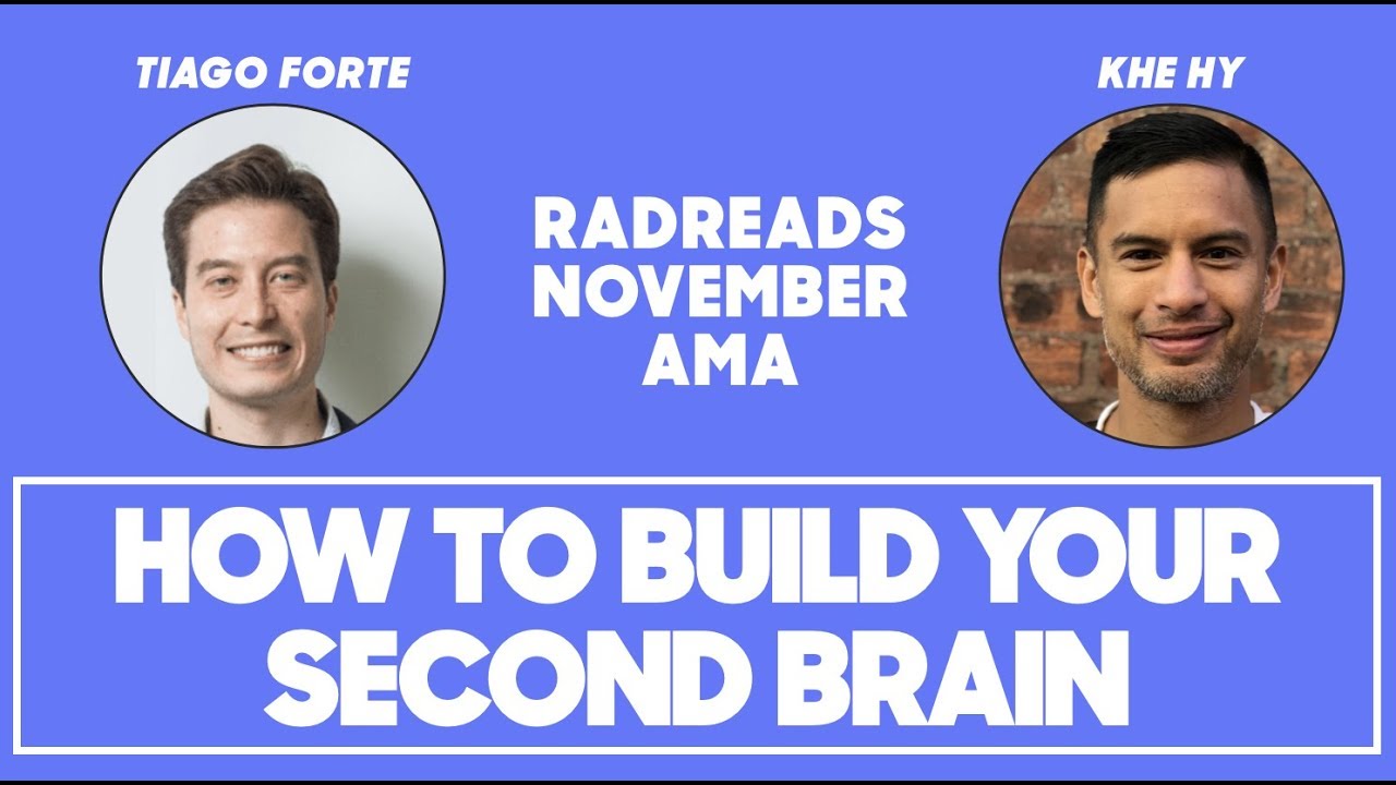 Tiago Forte: Building a Second Brain