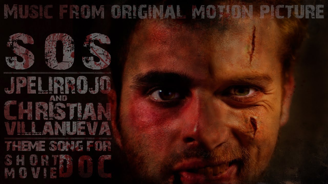 JPelirrojo - S.O.S. (con Christian Villanueva) [BSO Doc]