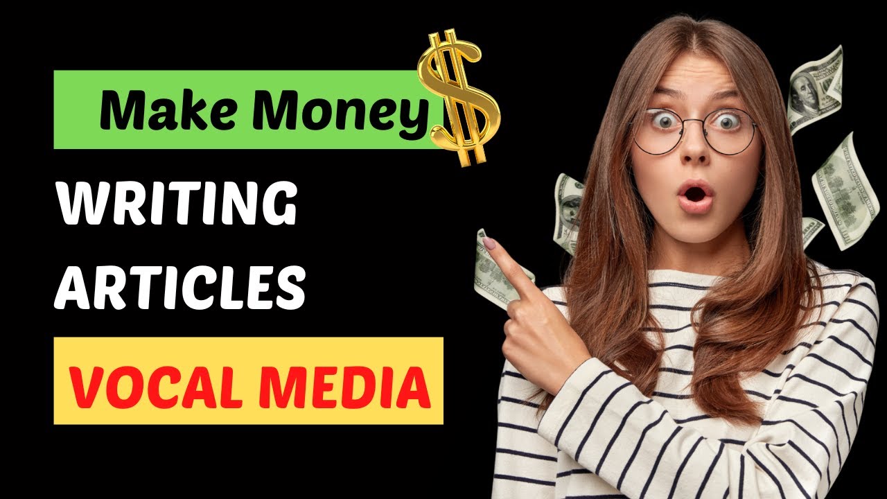 Make Money Writing Articles: Vocal Media Earnings - Vocal Media Review