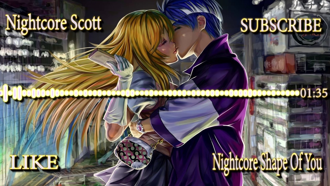 Nightcore - Shape Of You