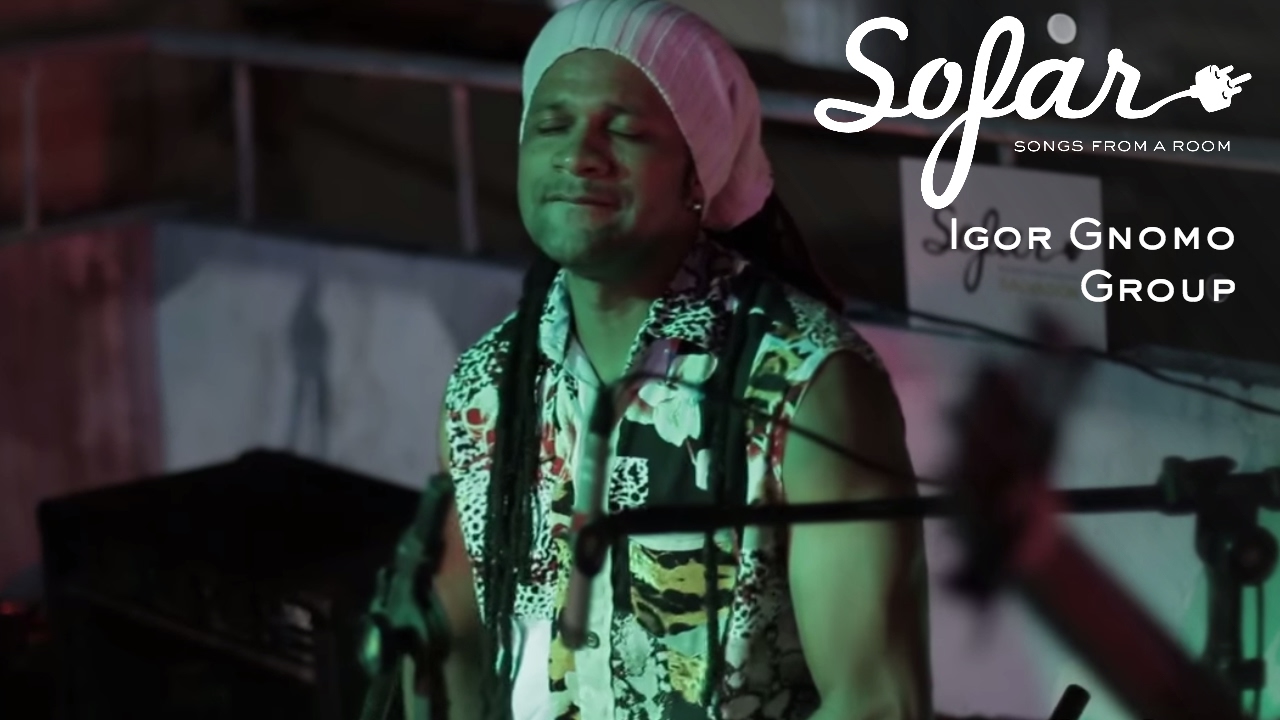 Igor Gnomo Group - Mei de Feira | Sofar Salvador