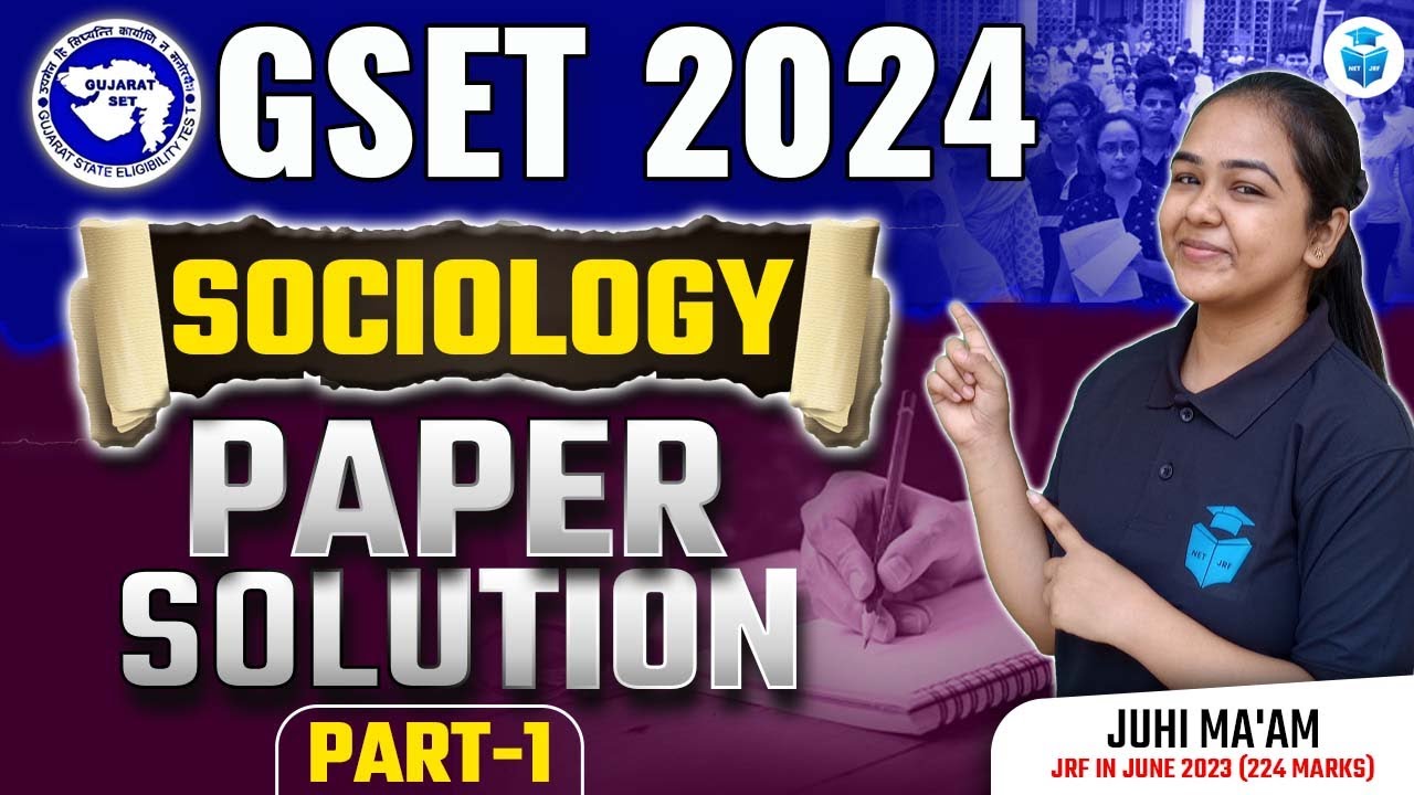 GSET 2024 Sociology Paper Discussion | GSET Sociology Important Questions | Juhi Mam