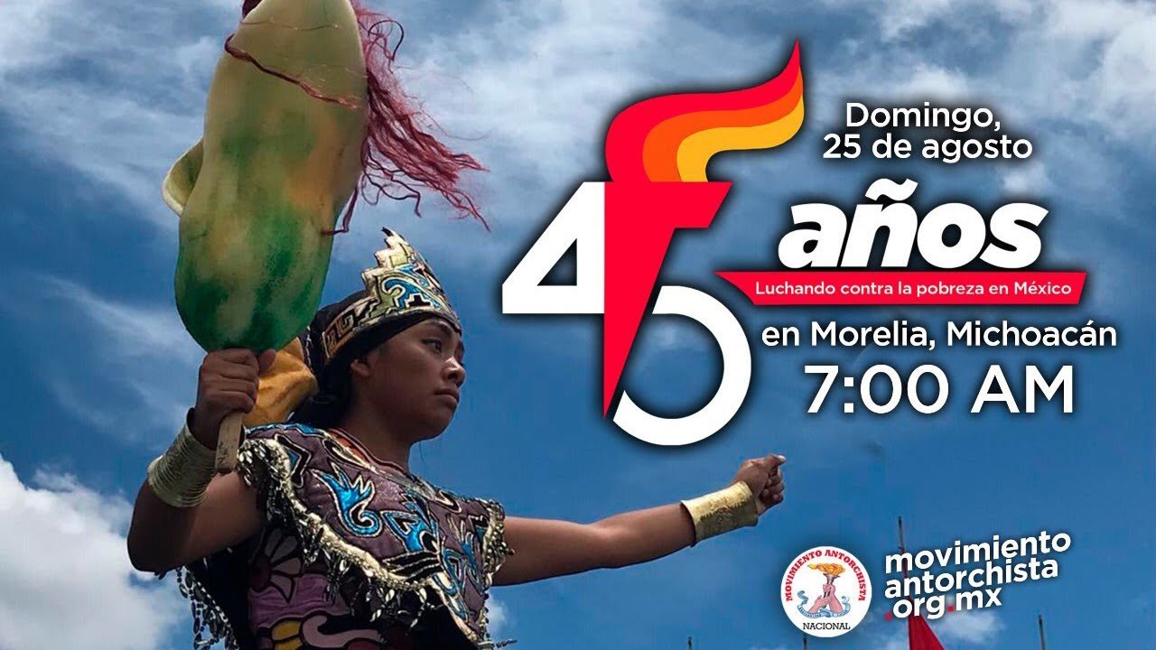 45 ANIVERSARIO DEL MOVIMIENTO ANTORCHISTA, REGIONAL OCCIDENTE
