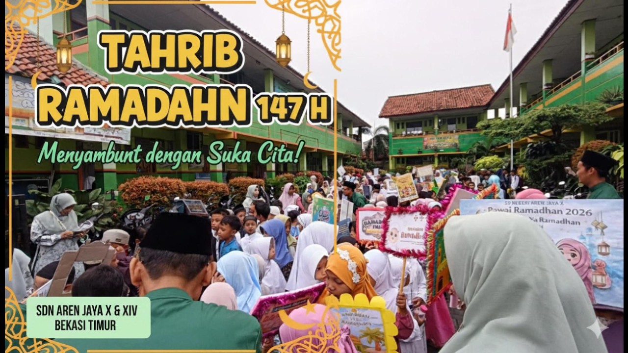 TAHRIB RAMADHAN 1447 HIJRIAH.. #ramadan #puasa #sekolah