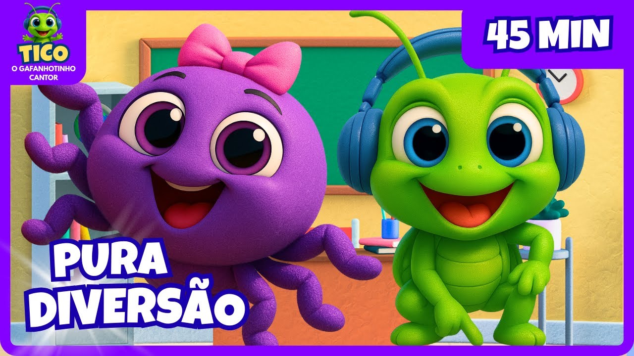 🎶 🕷️Tico e Dona Aranha – 45 Minutos de Música Infantil Divertida 🦗✨