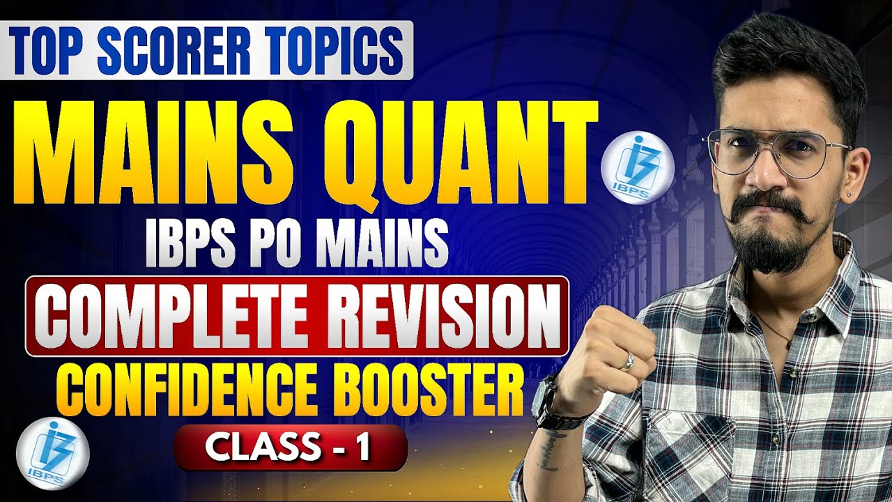 🔥Mains Quant for IBPS PO MAINS 2025 | Complete Revision CBC Series by Yashraj Sir Veteran [Class-1]