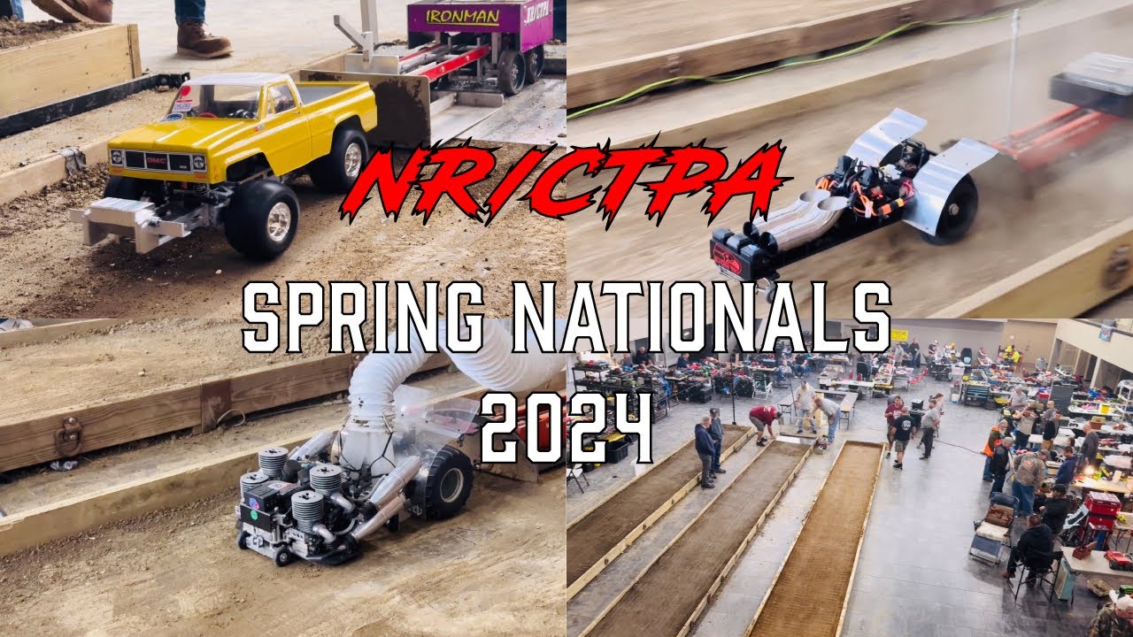 NR/CTPA 2024 Spring Nationals RC Truck and Tractor Pull