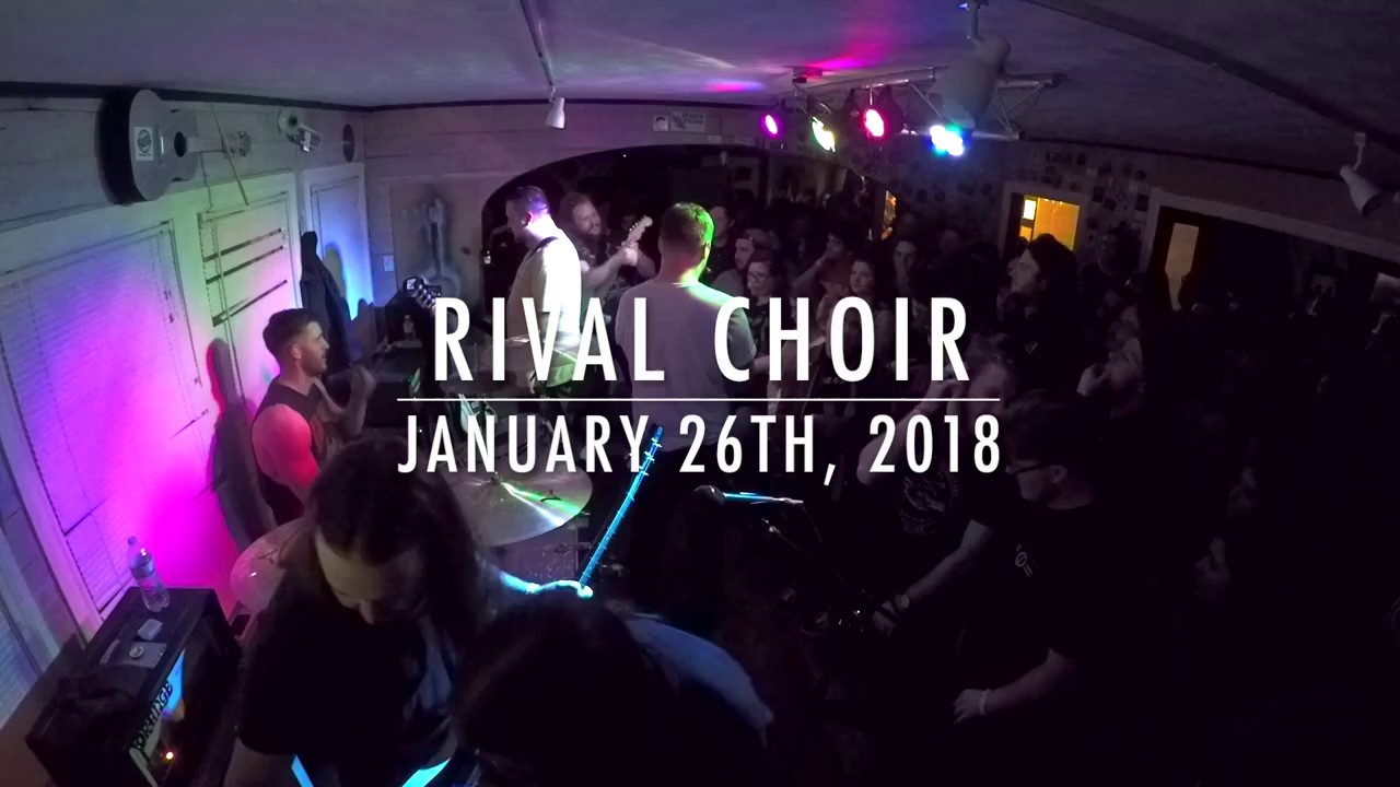 Rival Choir - Final Show 1/26/2018