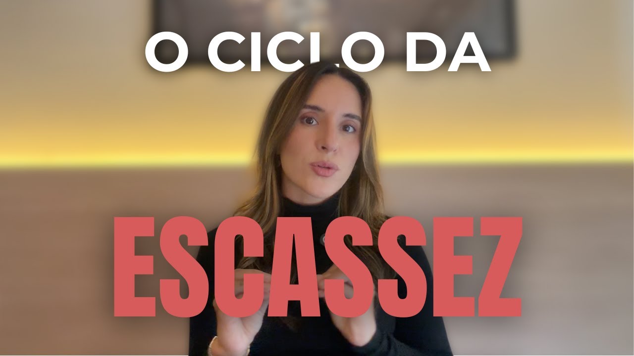 Como sair do CICLO DA ESCASSEZ - Nath Monari