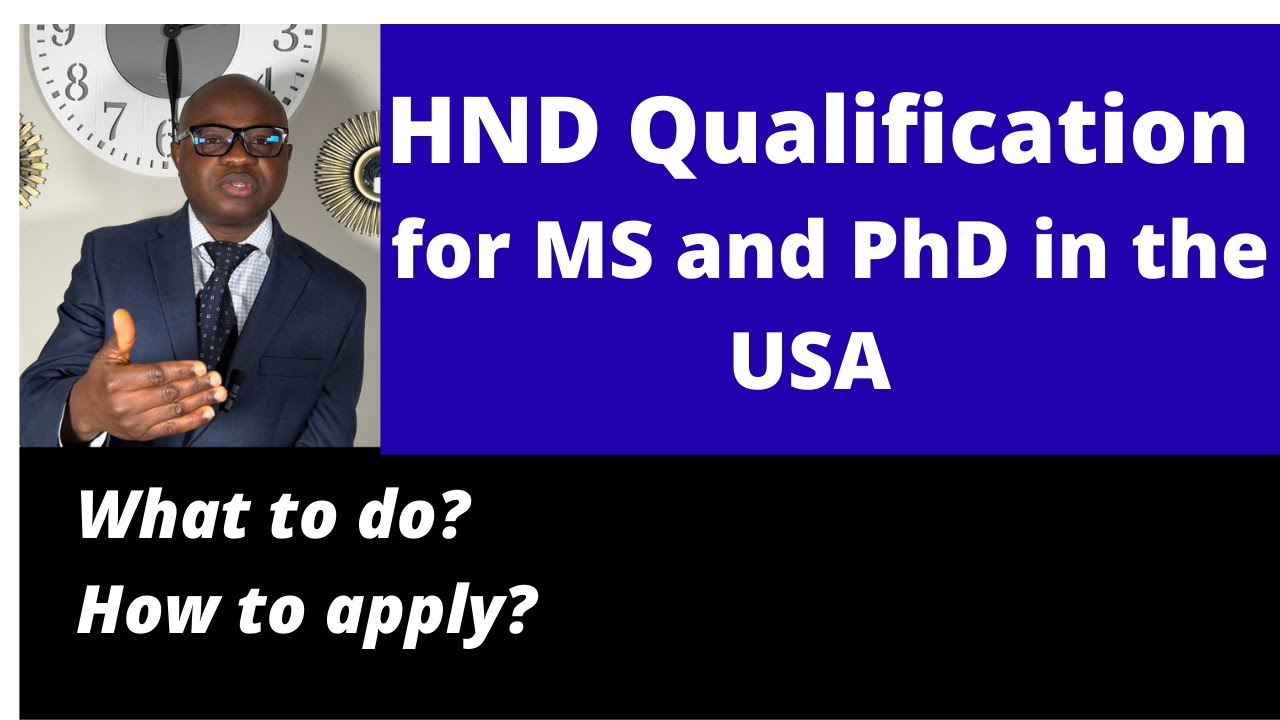 How to Apply with HND Qualification to MS and PhD Programs in the USA