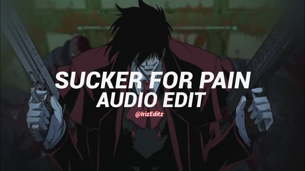 Anime audio edit - Sucker for pain (Lil Wayne)