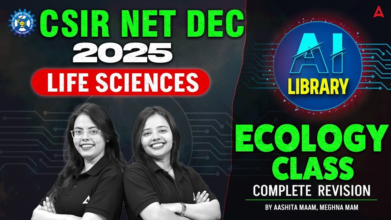 CSIR NET Dec 2025 | CSIR NET Life Science Ecology | Complete Revision By Meghna Ma'am