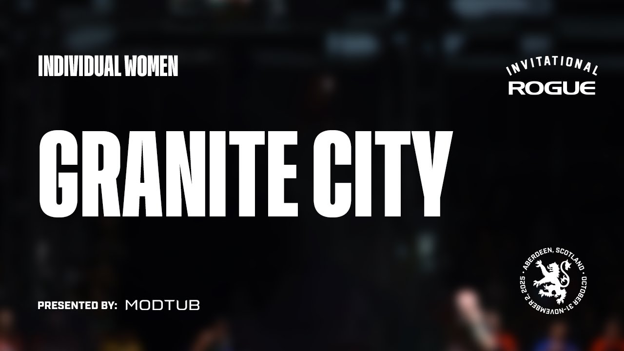 Full Live Stream - Granite City - Event 7 - Individual Women | 2025 Rogue Invitational