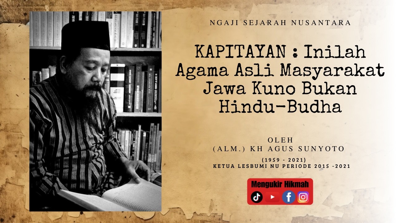 Kapitayan ini Amaliyah Ibadahnya Banyak yang Mirip dengan Islam #18 #khagussunyoto #lesbumi