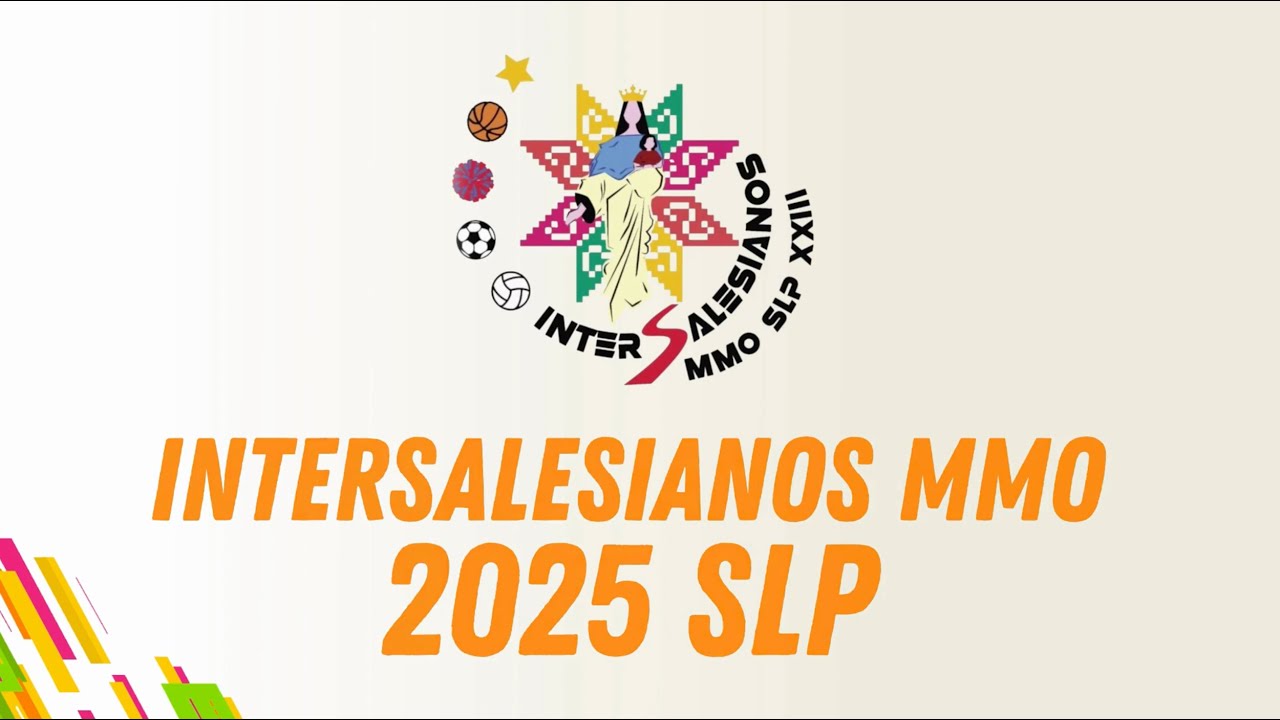✨ Intersalesianos MMO 2025 – San Luis Potosí ✨