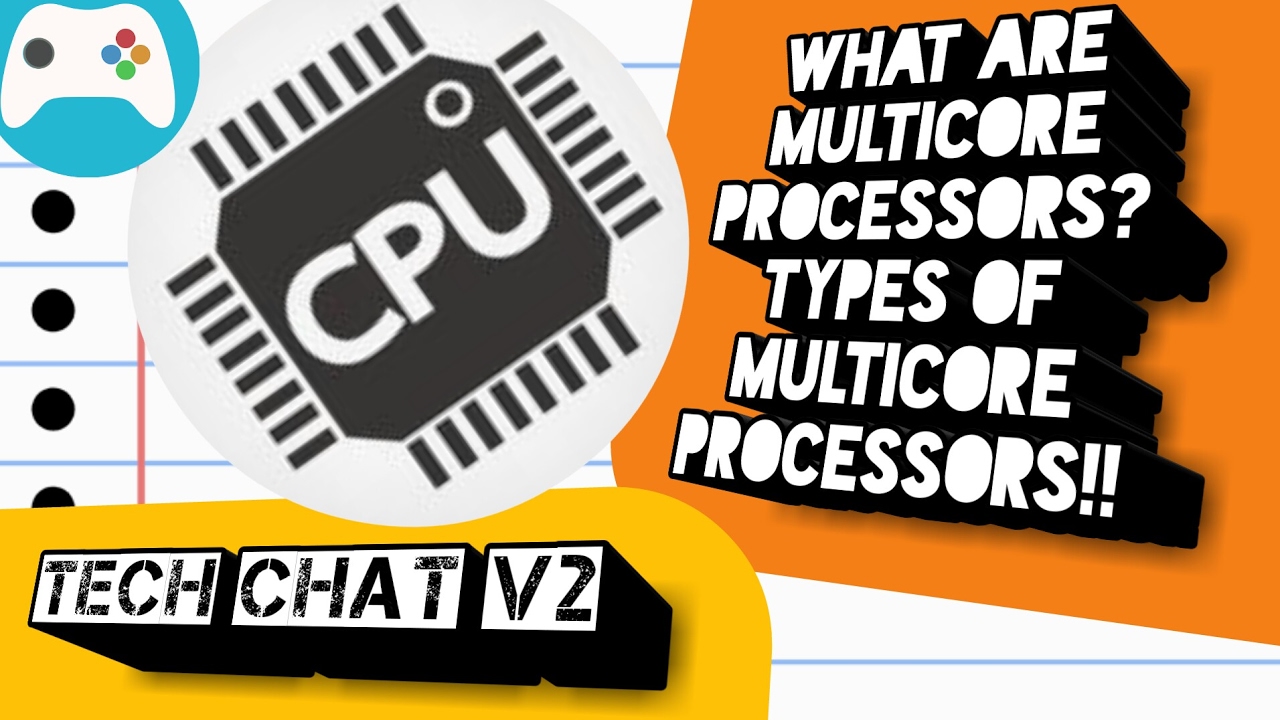 What are Multi-Core Processors? Types of multicore processors present in the market!!!