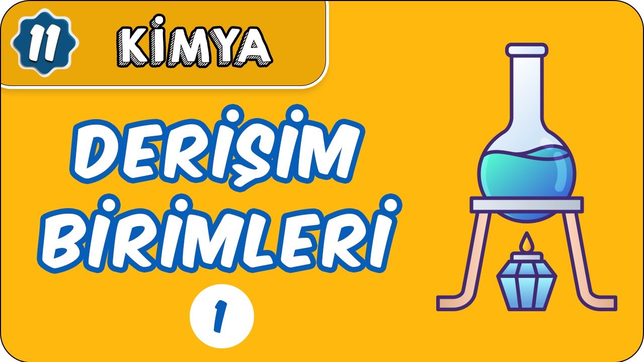 Derişim Birimleri-1  | 11.Sınıf Kimya