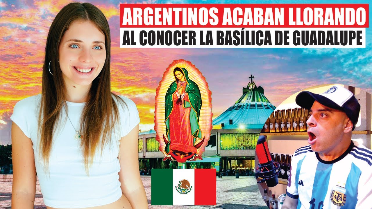ARGENTINA Visita MEXICO | ¿La Virgen de GUADALUPE Le Envía una SEÑAL? No Puede Entenderlo 🇲🇽😲😲