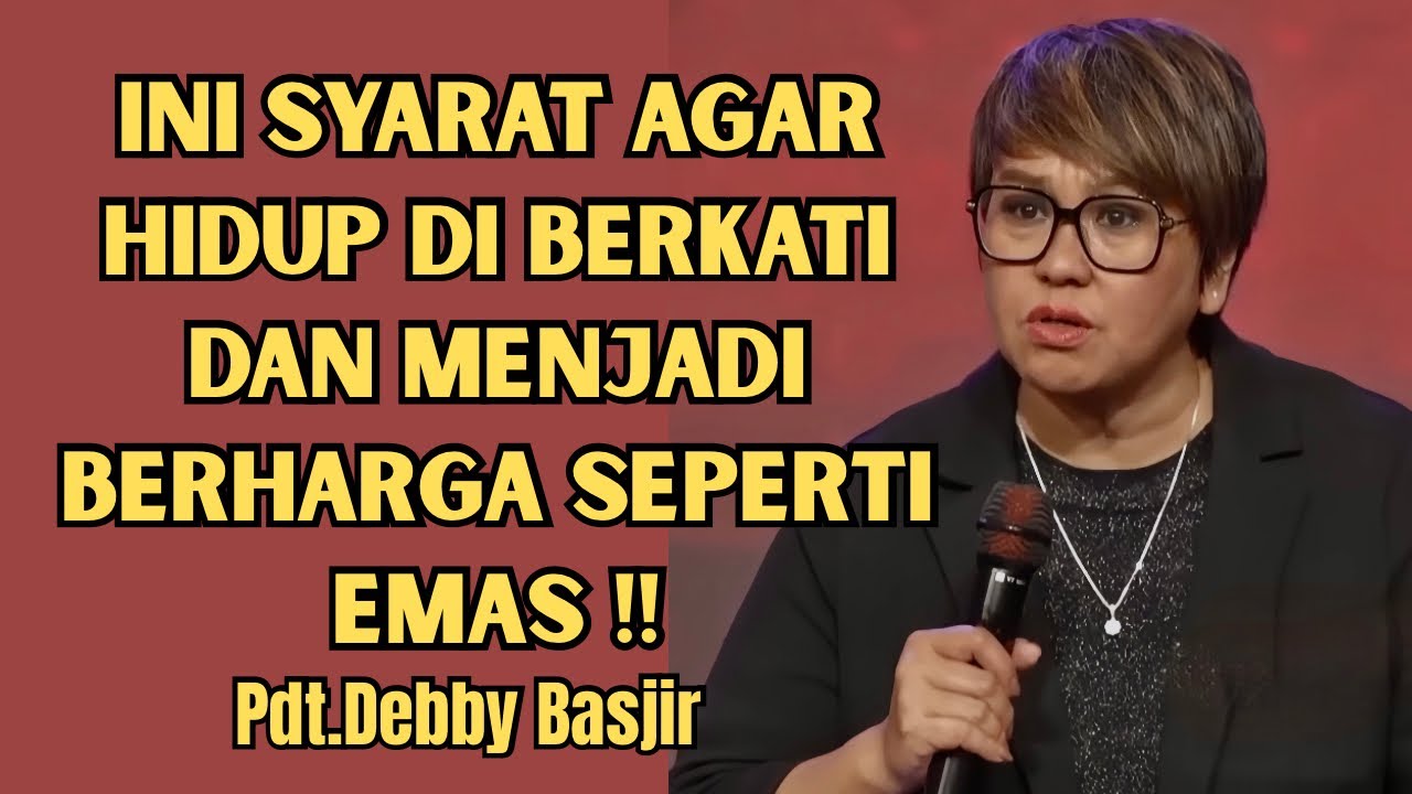 INI SYARAT-SYARAT AGAR HIDUP DI BERKATI⁉️| Pdt.Debby Basjir