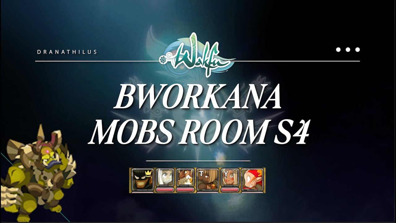 Wakfu 1.90 - Bworkana Mobs Room S4 with Rogue, Sram, Enu Support, Iop, Eca, Eni