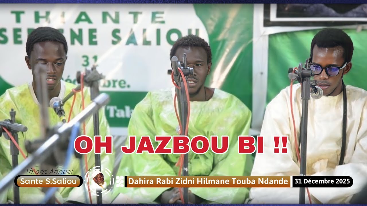 🟠 Oh 😭 Jazbou Kourel 01 Rabi Zidni Hilmane Touba Ndande l Thiant S.Saliou Édition 2025/1447H 