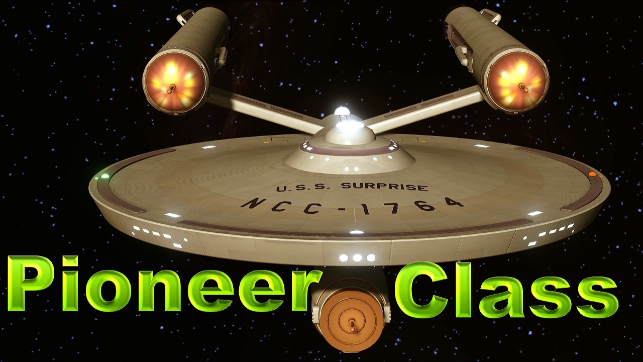 The Pioneer Class: Starfleets Swiss Army Knife...