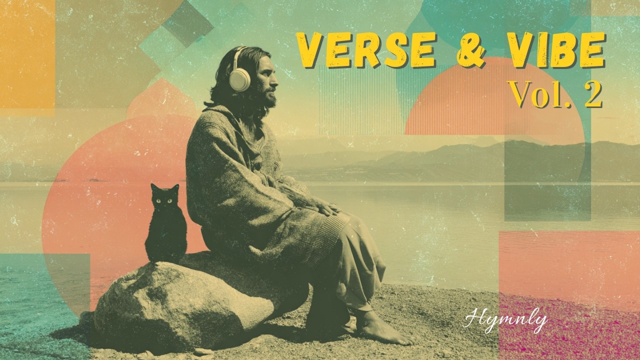 Indie Pop for Study & Working - Verse & Vibe Vol. 2 | Christian Indie Pop