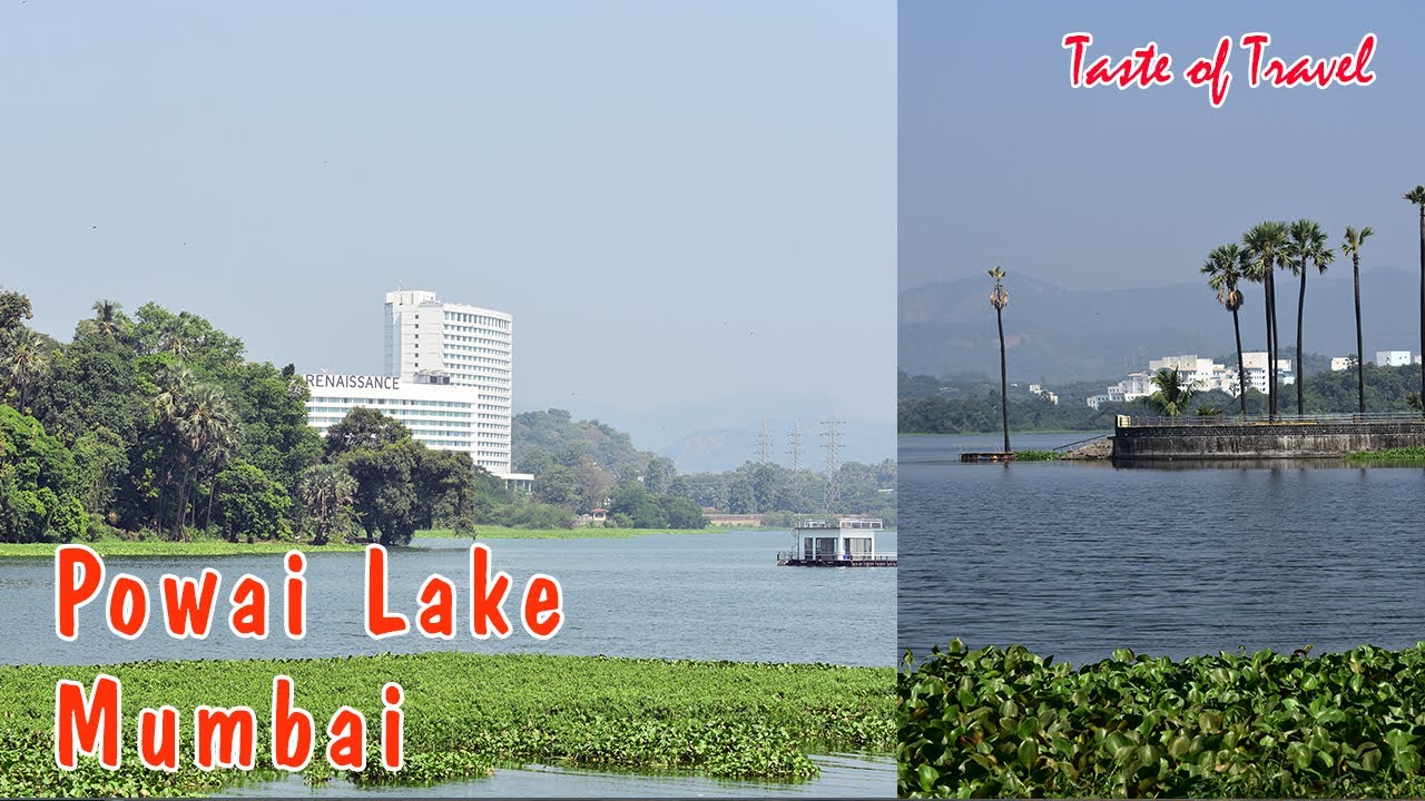 Powai Lake Mumbai | Taste Of Travel