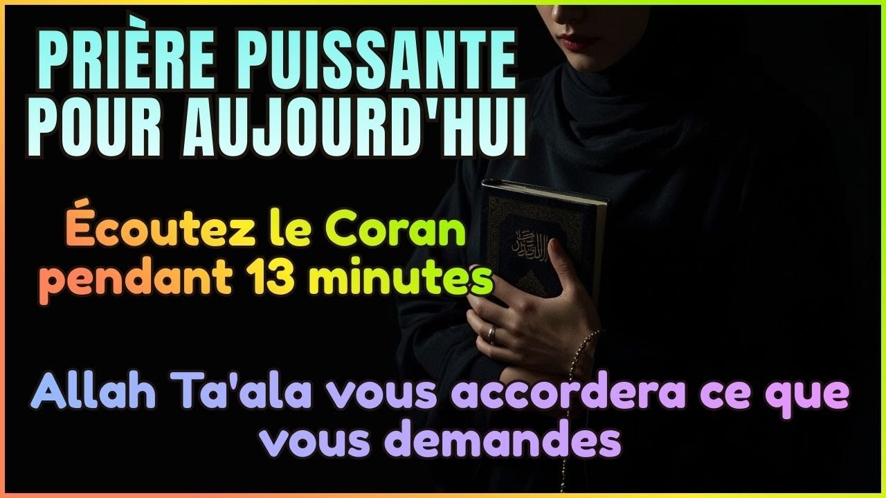 ✨ Mercredi Béni : Le Coran qui attire le Rizq et lève tous tes obstacles!InchaAllah