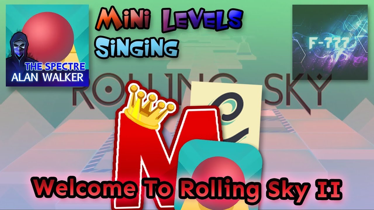 Rolling Sky Singing - Welcome To Rolling Sky II (Mini Level 2) ft. Luigi's Cool Pants by F-777
