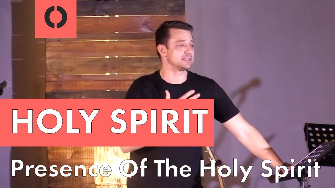The Presence Of The Holy Spirit | Sermon and Preaching